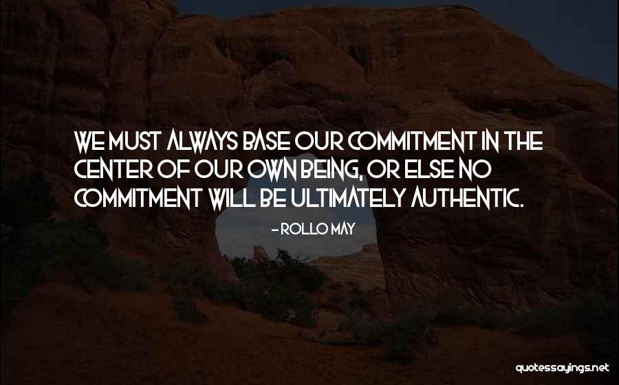 Osaree Quotes By Rollo May Osaree Quotes By Rollo May
