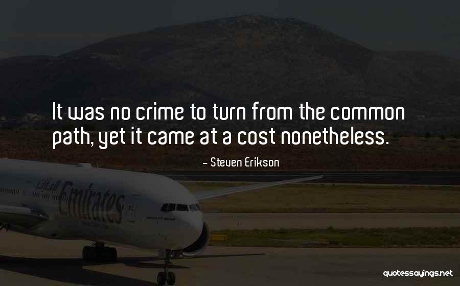 Osarete Quotes By Steven Erikson Osarete Quotes By Steven Erikson