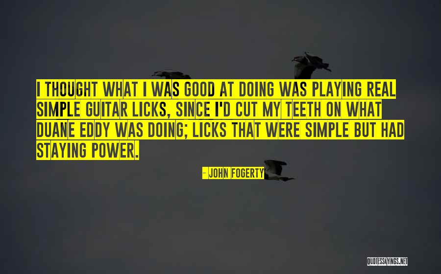 Osato Okinawa Quotes By John Fogerty Osato Okinawa Quotes By John Fogerty