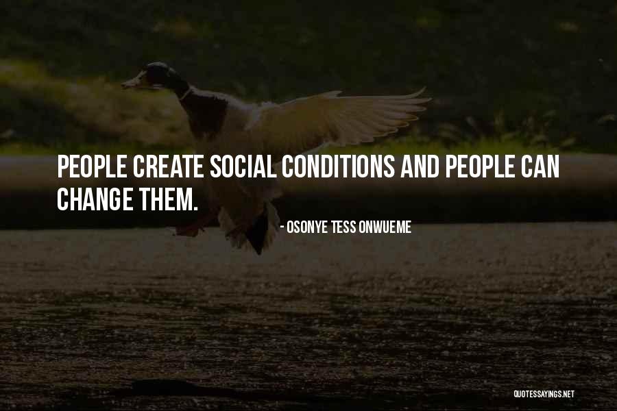 Osato Osemwengie Quotes By Osonye Tess Onwueme Osato Osemwengie Quotes By Osonye Tess Onwueme
