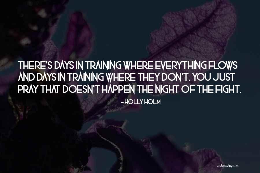 Osazuwa Precious Quotes By Holly Holm Osazuwa Precious Quotes By Holly Holm