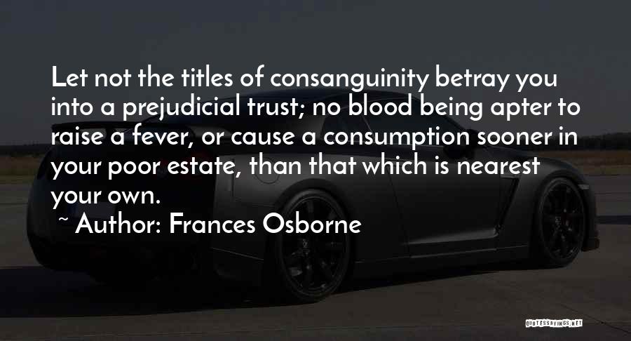 Osborne Quotes By Frances Osborne