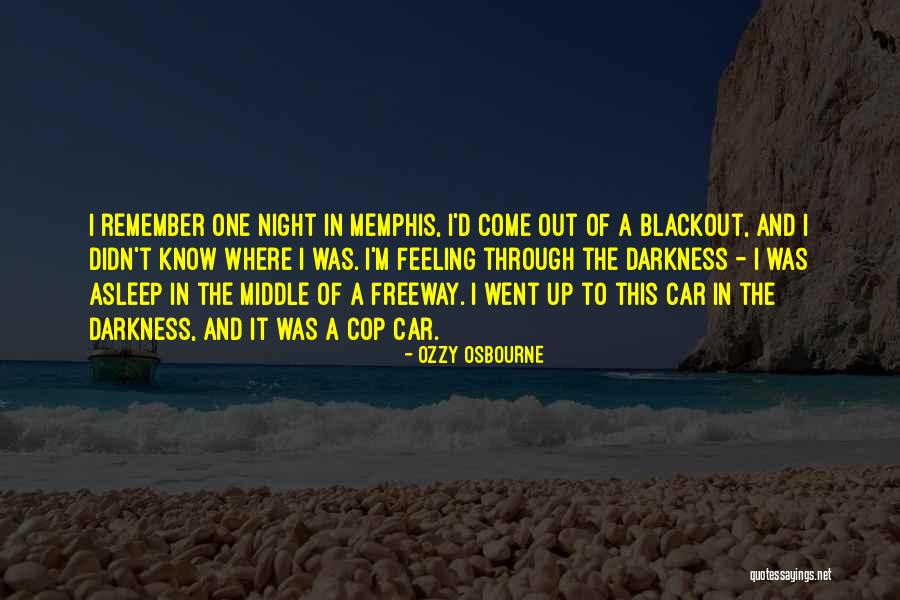 Osbourne Ozzy Quotes By Ozzy Osbourne Osbourne Ozzy Quotes By Ozzy Osbourne
