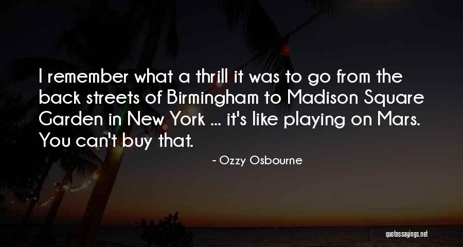 Osbourne Ozzy Quotes By Ozzy Osbourne Osbourne Ozzy Quotes By Ozzy Osbourne