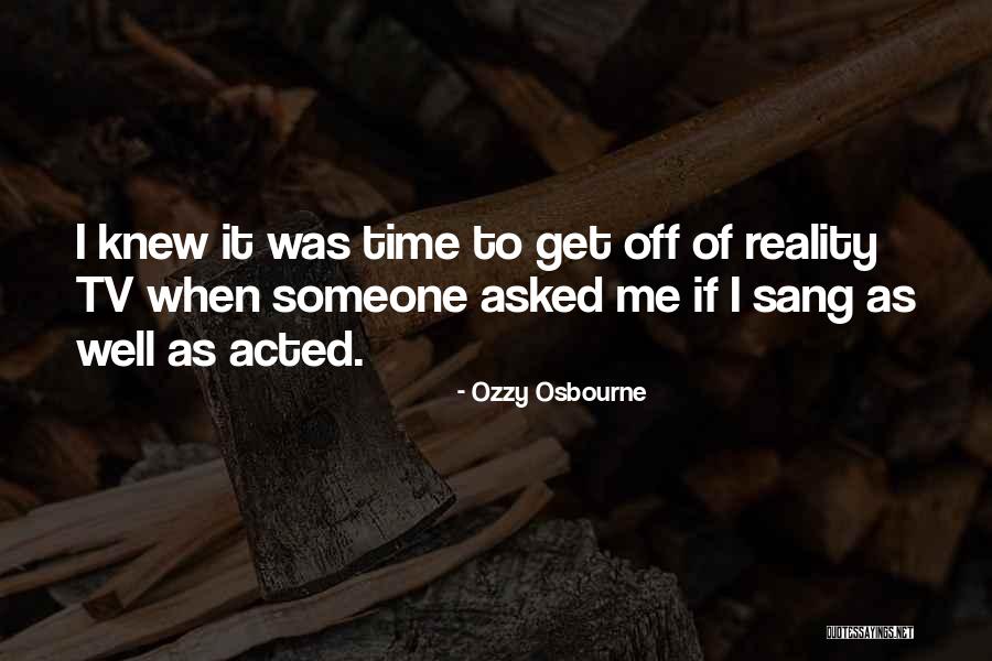 Osbourne Ozzy Quotes By Ozzy Osbourne Osbourne Ozzy Quotes By Ozzy Osbourne
