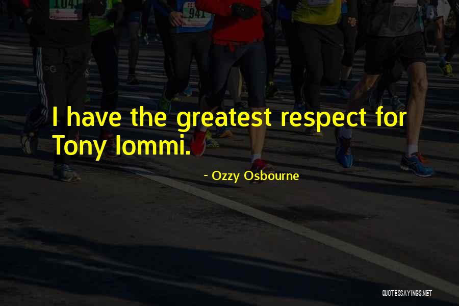 Osbourne Ozzy Quotes By Ozzy Osbourne