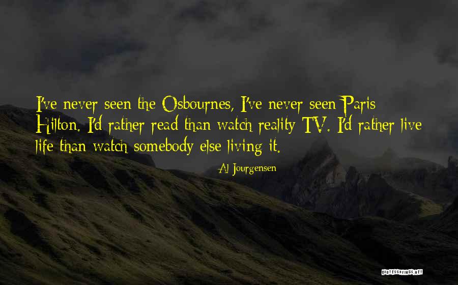 Osbournes Tv Quotes By Al Jourgensen Osbournes Tv Quotes By Al Jourgensen