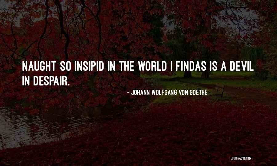 Osburg College Quotes By Johann Wolfgang Von Goethe Osburg College Quotes By Johann Wolfgang Von Goethe