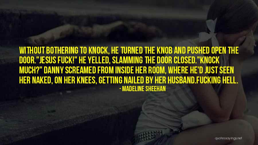 Osburg College Quotes By Madeline Sheehan Osburg College Quotes By Madeline Sheehan