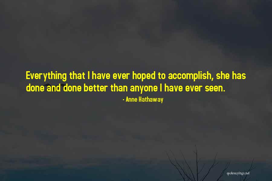 Osburg Syndrome Quotes By Anne Hathaway Osburg Syndrome Quotes By Anne Hathaway