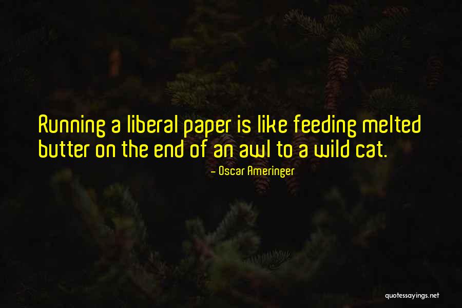 Oscar Ameringer Quotes 2067165 Oscar Ameringer Quotes 2067165