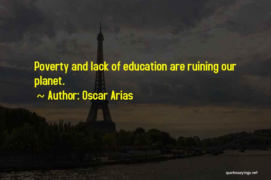 Oscar Arias Quotes 1572570