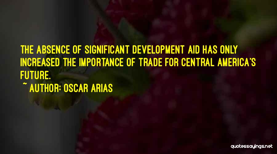Oscar Arias Quotes 160638
