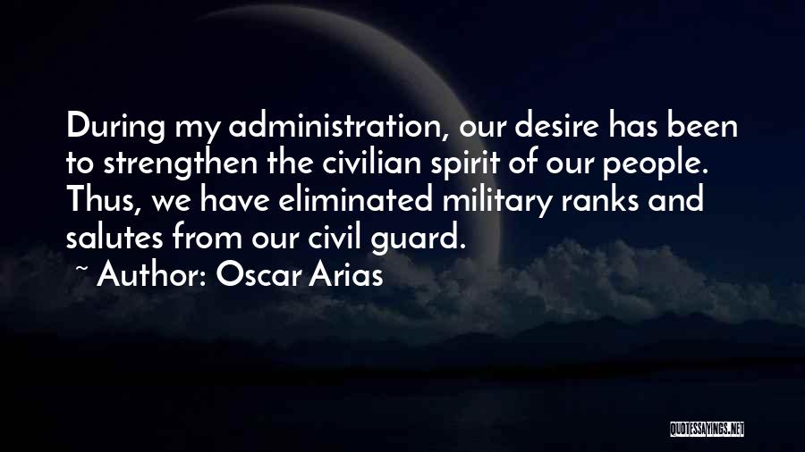 Oscar Arias Quotes 342743