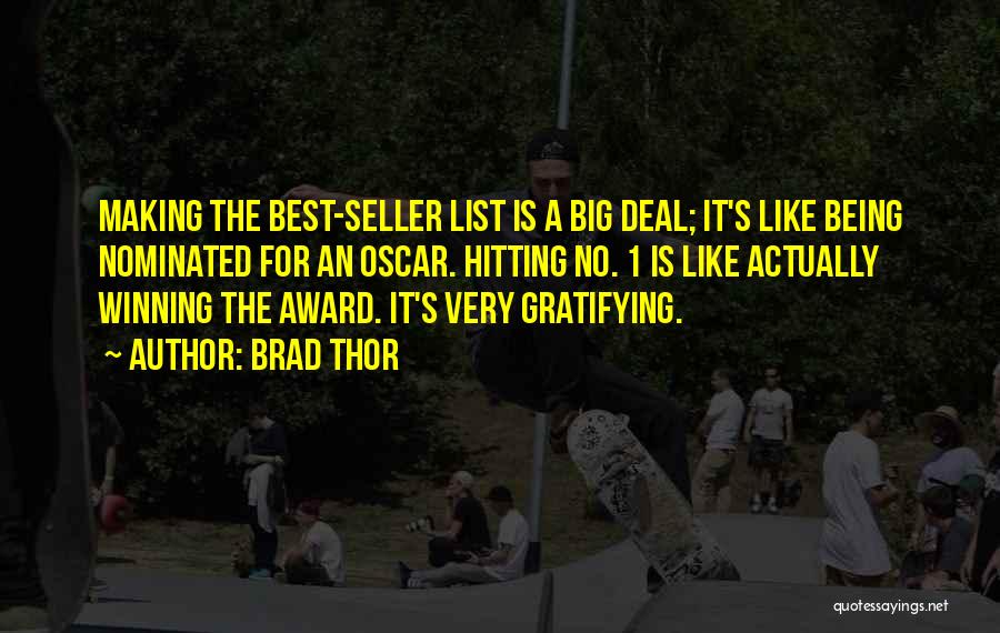 Oscar Award Quotes By Brad Thor