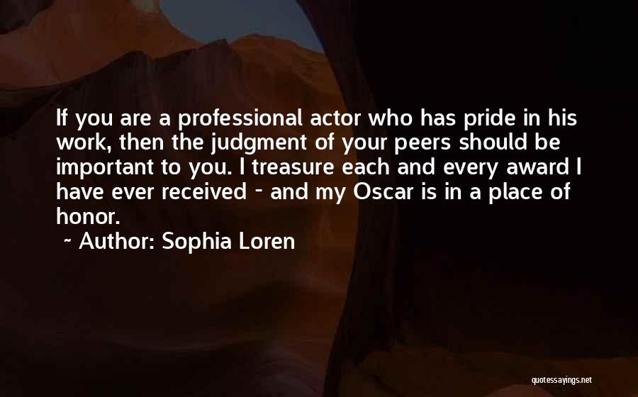 Oscar Award Quotes By Sophia Loren