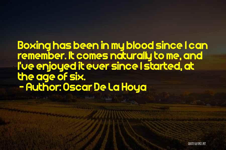 Oscar De La Hoya Quotes 136133