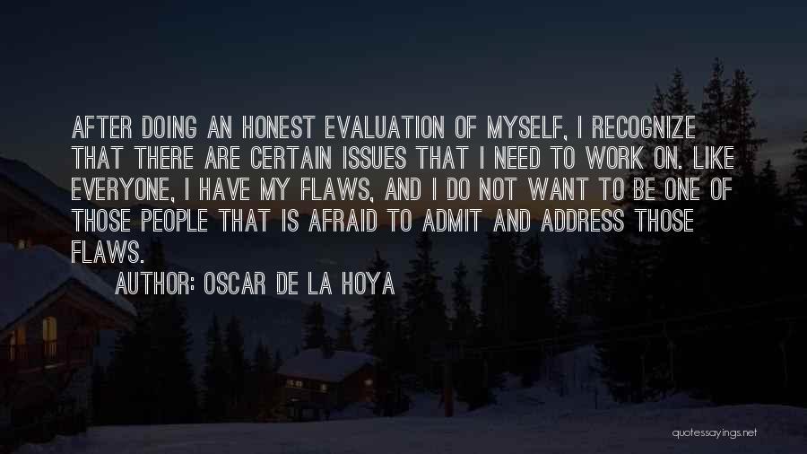 Oscar De La Hoya Quotes 1521134