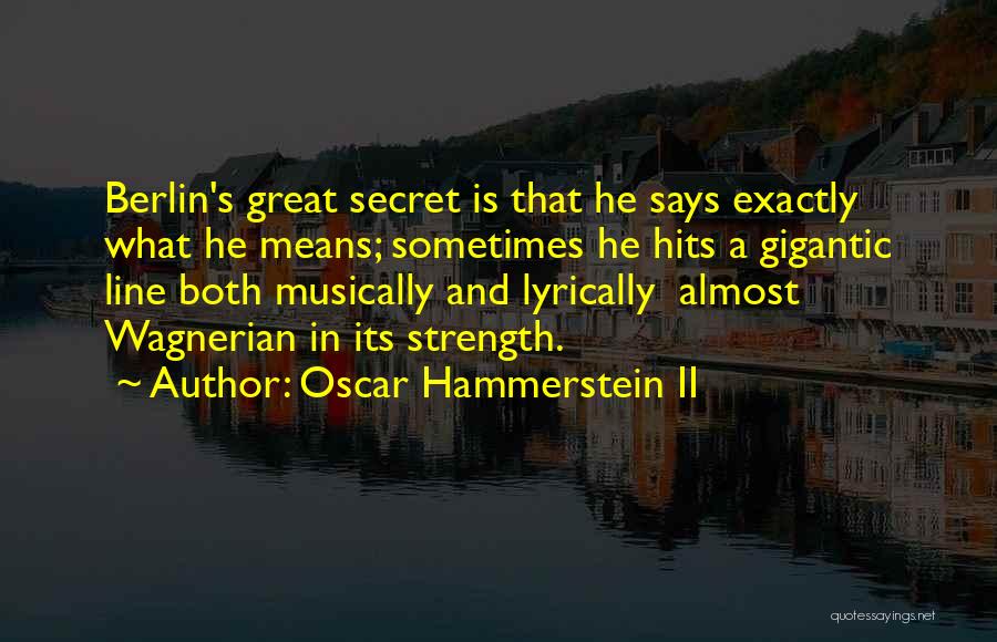 Oscar Hammerstein II Quotes 1262254