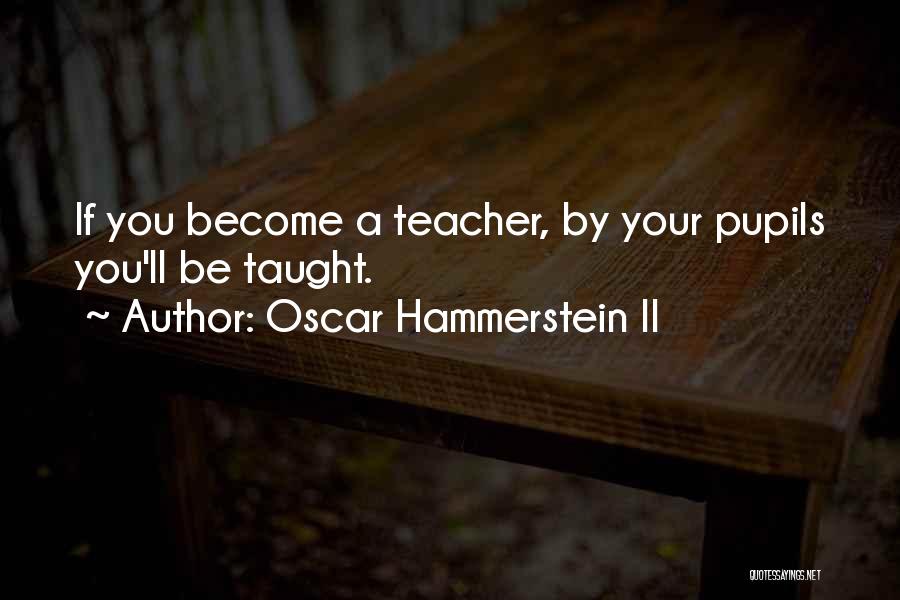 Oscar Hammerstein II Quotes 1656761