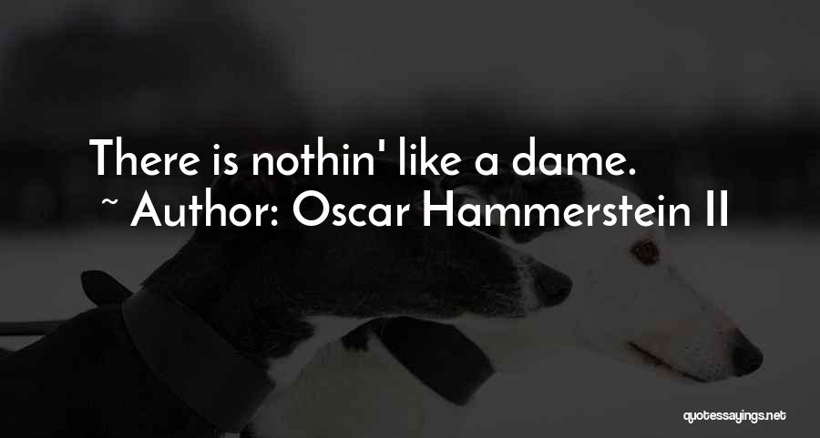 Oscar Hammerstein II Quotes 1808619