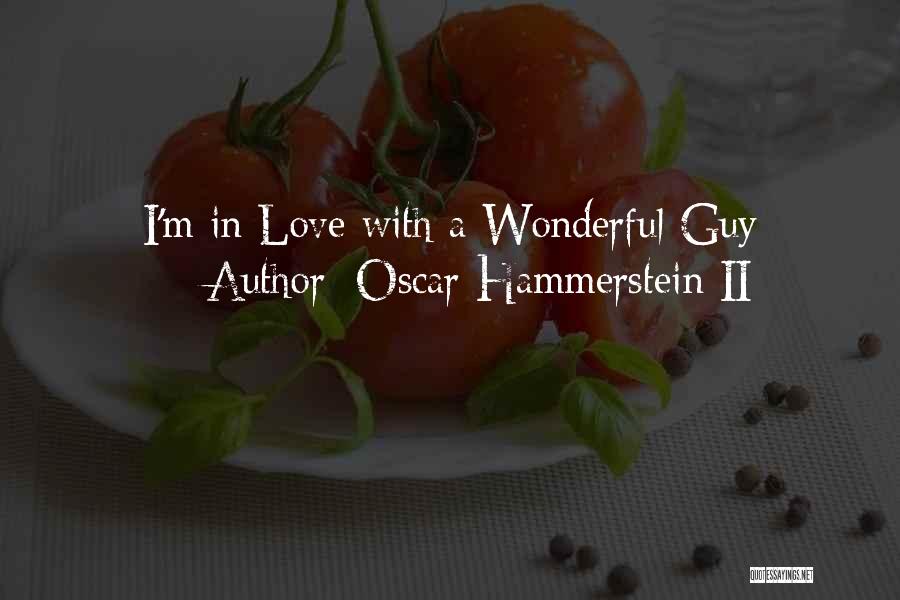 Oscar Hammerstein II Quotes 2184163