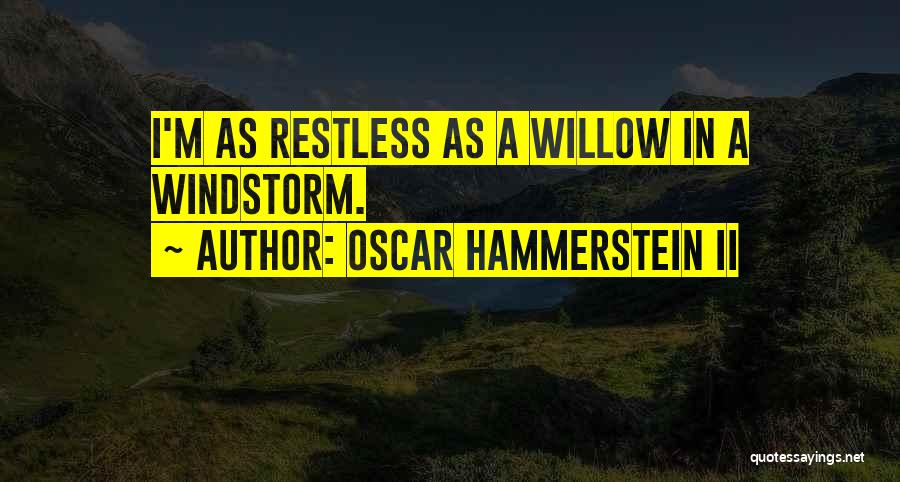 Oscar Hammerstein II Quotes 2269636