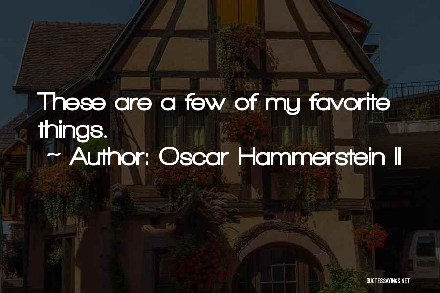 Oscar Hammerstein II Quotes 807559