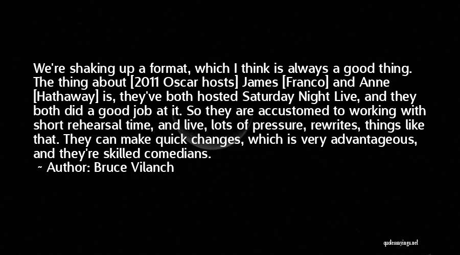 Oscar Hosts Quotes By Bruce Vilanch