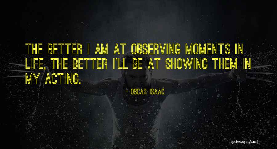 Oscar Isaac Quotes 1125641 Oscar Isaac Quotes 1125641