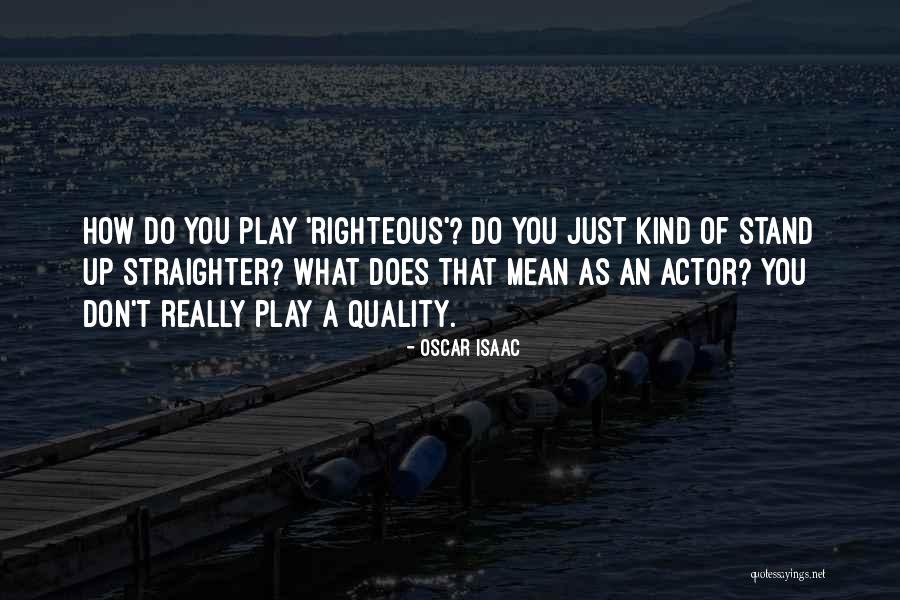 Oscar Isaac Quotes 1310298 Oscar Isaac Quotes 1310298