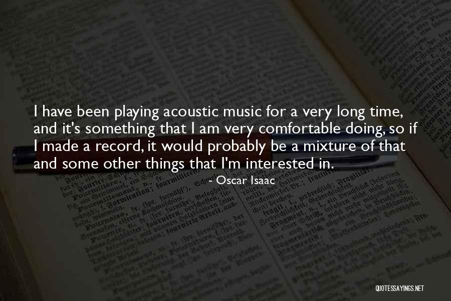 Oscar Isaac Quotes 1384638 Oscar Isaac Quotes 1384638