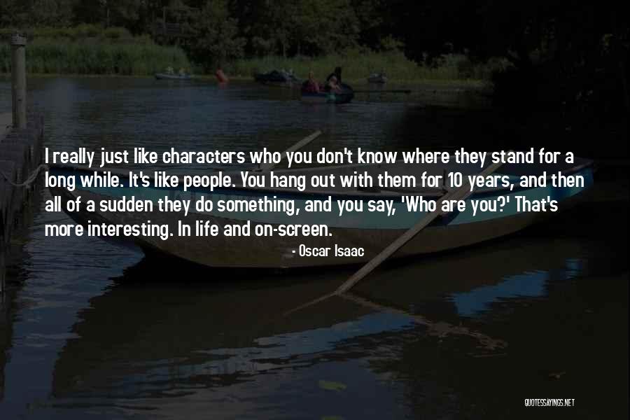 Oscar Isaac Quotes 1422064 Oscar Isaac Quotes 1422064
