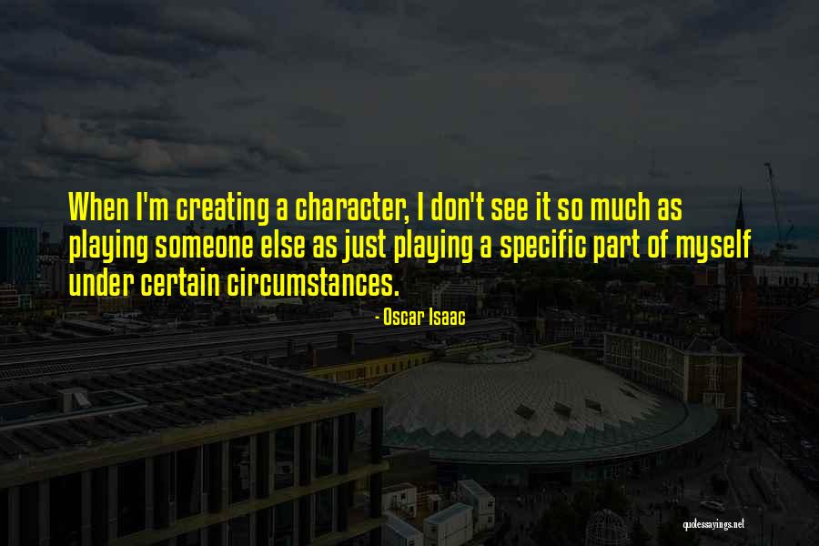 Oscar Isaac Quotes 1567903 Oscar Isaac Quotes 1567903