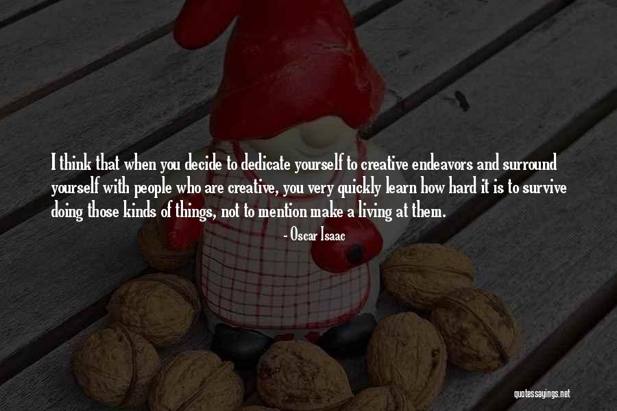 Oscar Isaac Quotes 1721670 Oscar Isaac Quotes 1721670