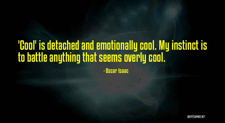 Oscar Isaac Quotes 263683 Oscar Isaac Quotes 263683