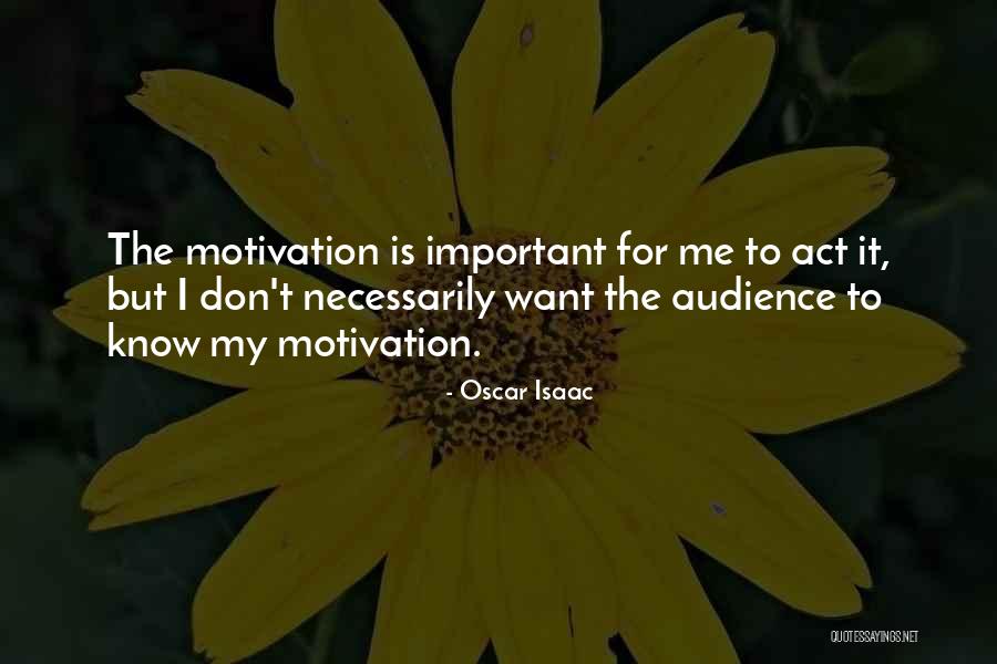 Oscar Isaac Quotes 295666 Oscar Isaac Quotes 295666