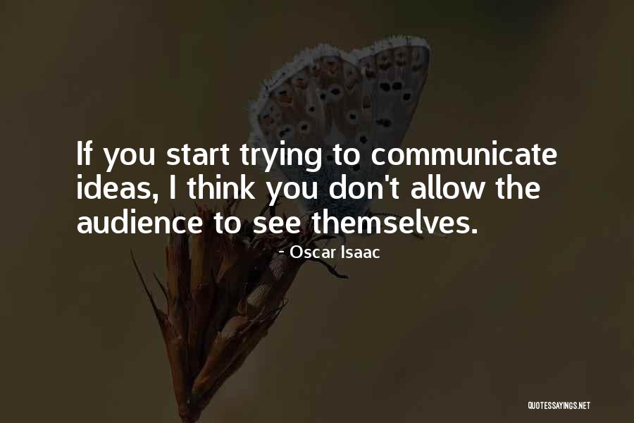 Oscar Isaac Quotes 334614 Oscar Isaac Quotes 334614