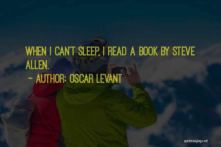 Oscar Levant Quotes 1747683