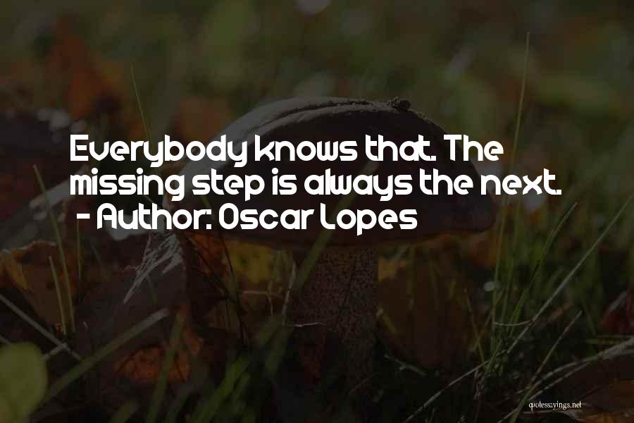 Oscar Lopes Quotes 2201215