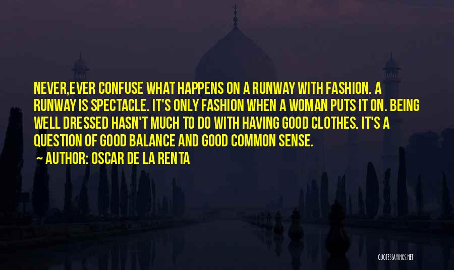 Oscar Memorable Quotes By Oscar De La Renta