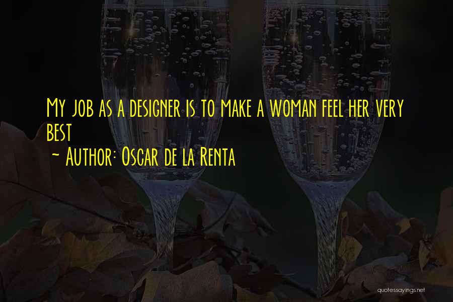 Oscar Memorable Quotes By Oscar De La Renta