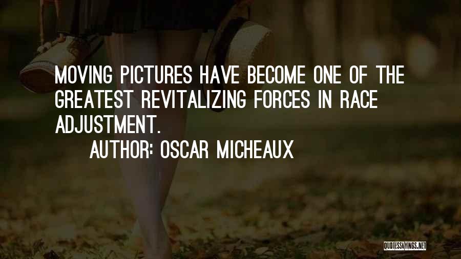 Oscar Micheaux Quotes 75738