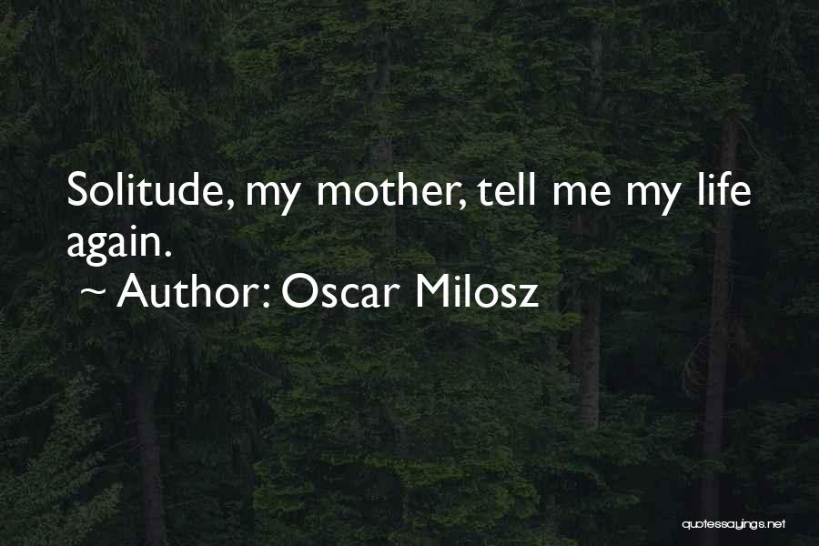 Oscar Milosz Quotes 831311