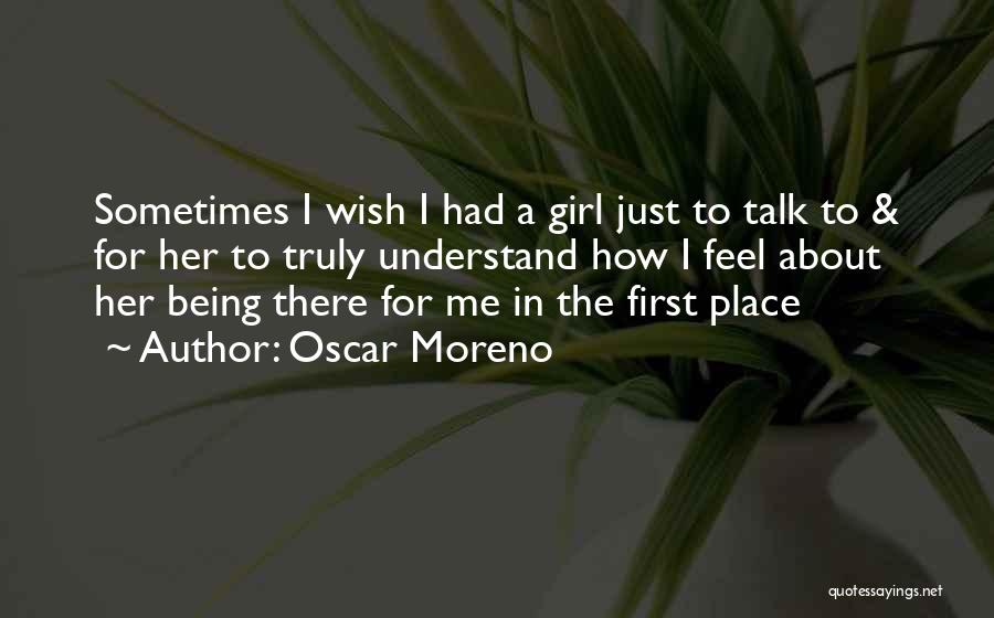 Oscar Moreno Quotes 435404