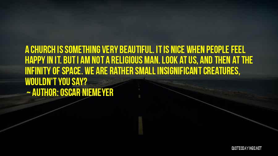 Oscar Niemeyer Quotes 1388333