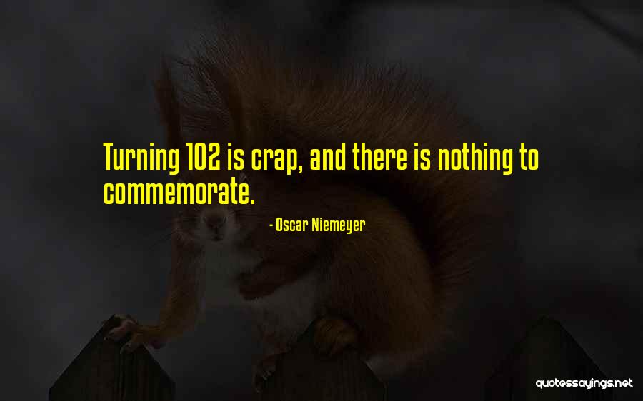 Oscar Niemeyer Quotes 1853727 Oscar Niemeyer Quotes 1853727