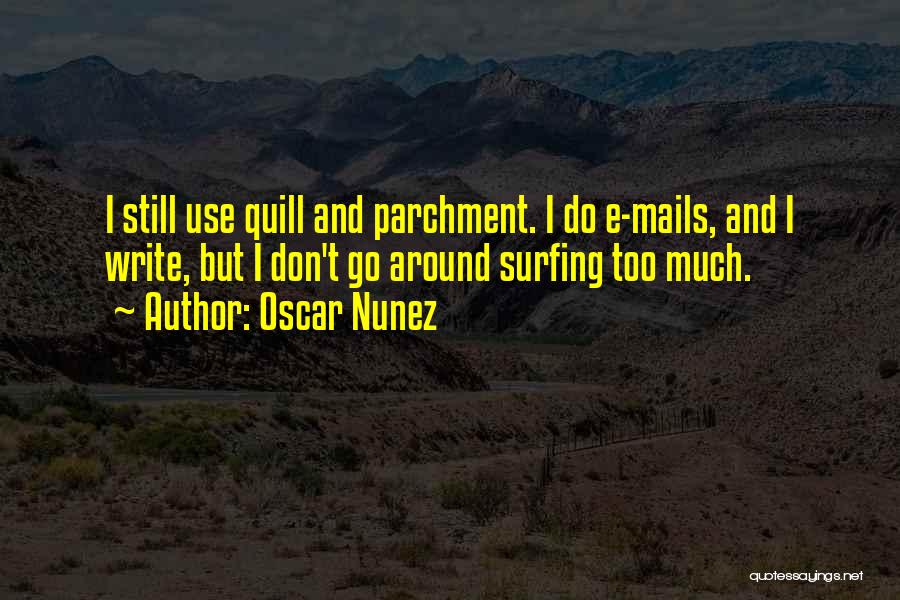 Oscar Nunez Quotes 1126102