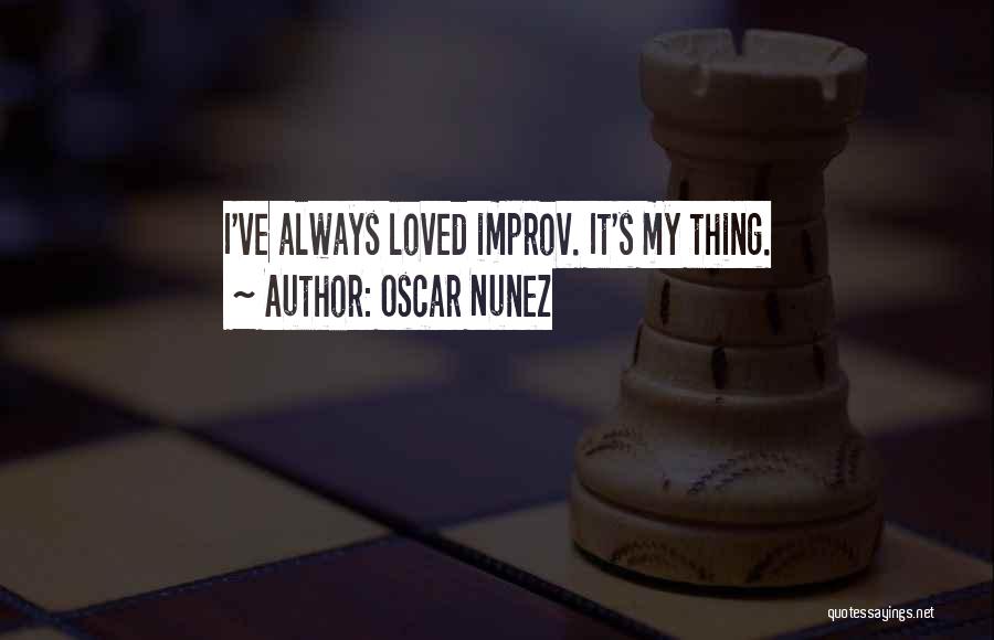 Oscar Nunez Quotes 1912741