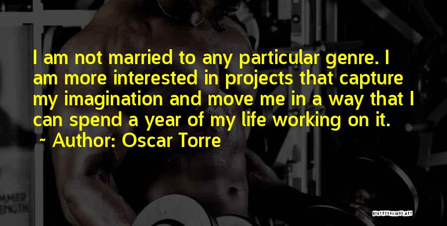 Oscar Torre Quotes 1136497